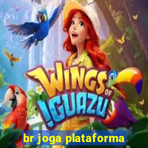 br joga plataforma